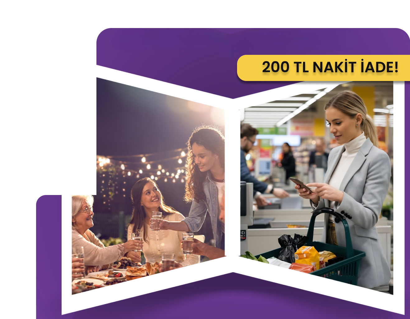 Restoran ve market harcamalarında 200 TL nakit iade!